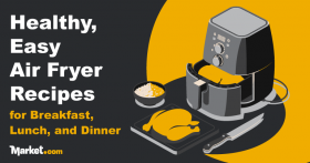 Healthy, Easy Air Fryer Recipes for Breakfast, Lunch, and Dinner