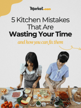 5 Kitchen Mistakes That Are Wasting Your Time