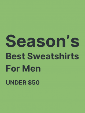 Sweatshirts For Men (Under $50)