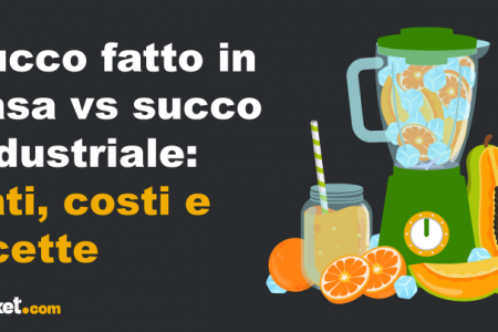 Succo fatto in casa vs succo industriale: dati, costi e ricette