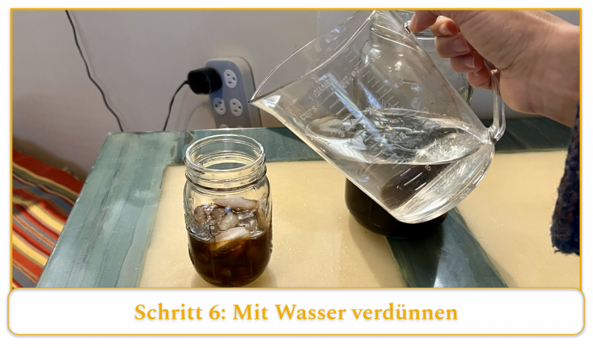 step 6 of making cold brew coffee; dilute the cold brew mix with water
