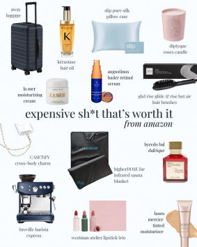 Expensive Sh*t That's Worth It